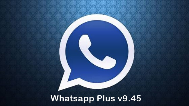 Apa Itu Whatsapp Plus v9.45 Apk